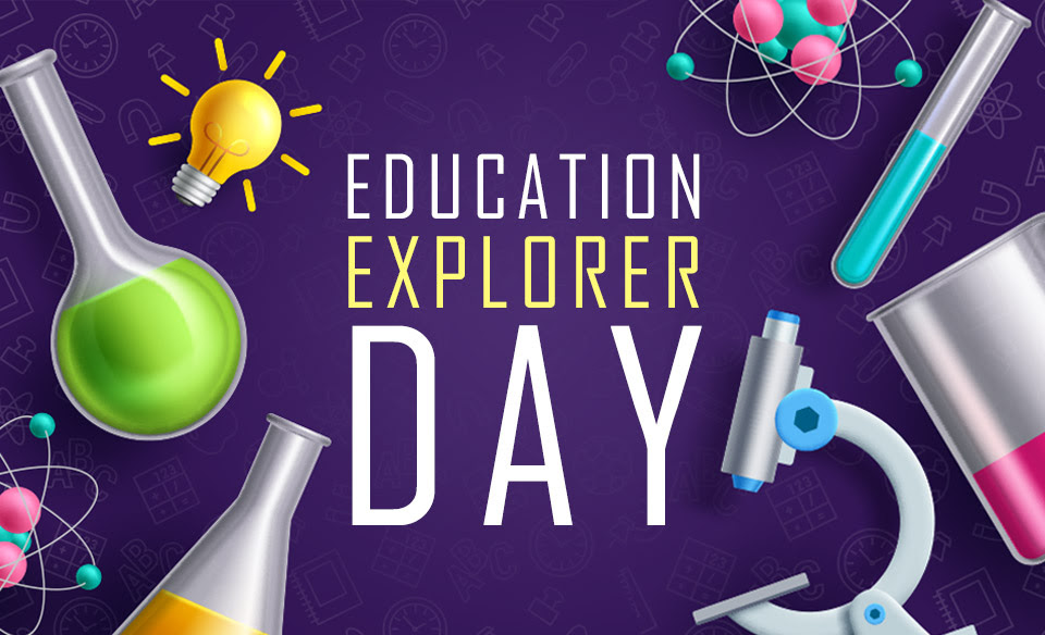 education explorer day